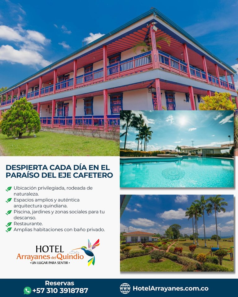 Hotel Arrayanes en Montenegro Quindío – Eje Cafetero