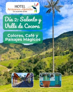 Qué hacer en el Quindío Día 2 en el Eje Cafetero