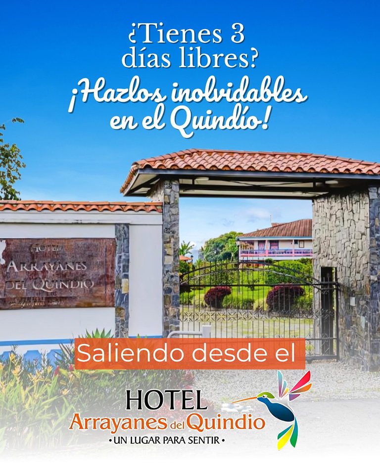 Qué hacer en el Quindío Experiencia de 3 dias en el Eje Cafetero